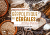 geopolitique des cereales